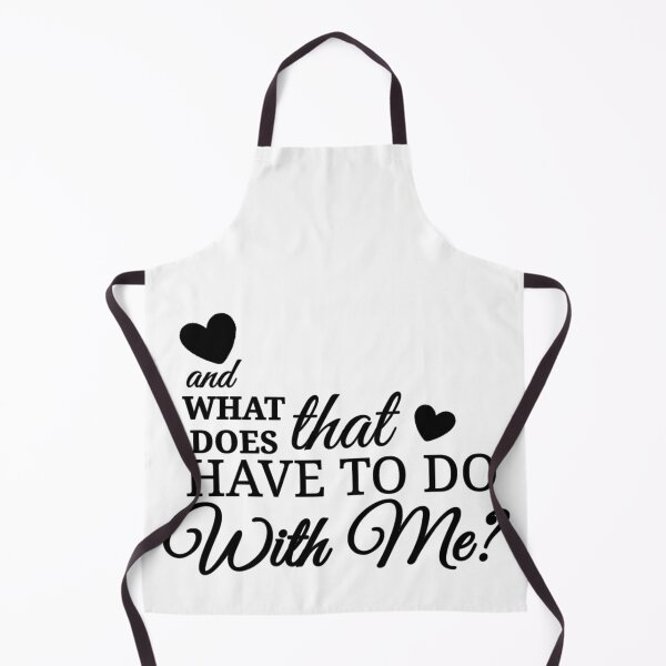 Item preview, what does that have to do with me? designed and sold by Urban Anomaly.