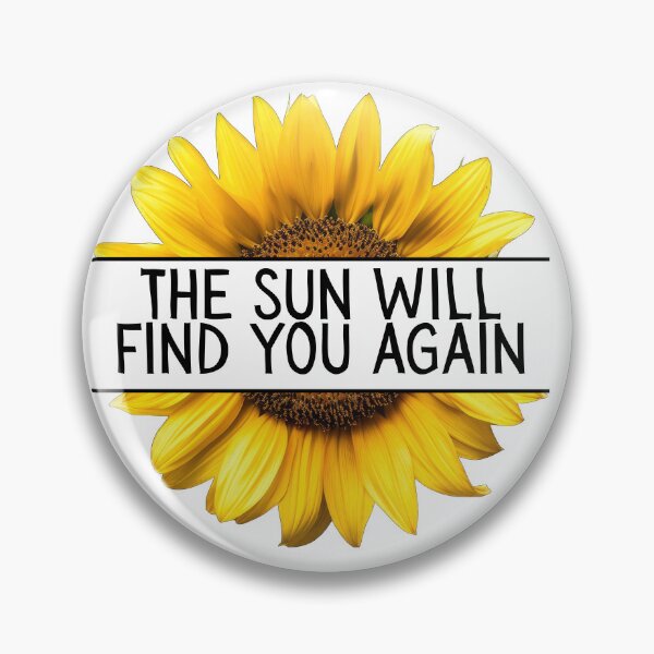 Item preview, The Sun will find you again - Supportive Sunflower designed and sold by LAJdesigns.