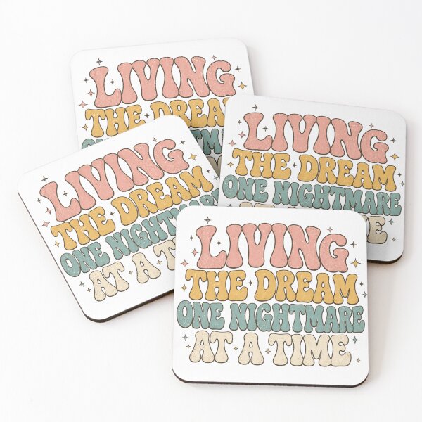 Item preview, Living The Dream One Nightmare At A Time Retro Typography designed and sold by Region.