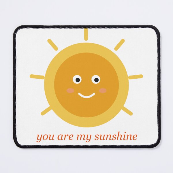 Item preview, You Are My Sunshine – Minimalist Positive Quote Design designed and sold by funny things random.