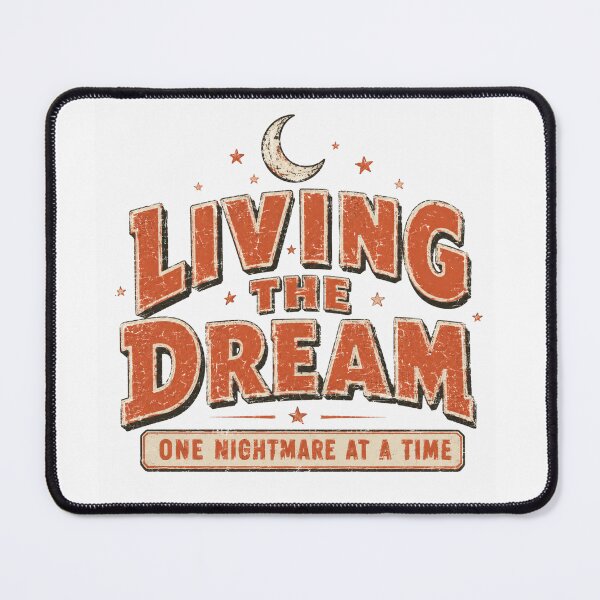 Item preview, Living The Dream One Nightmare At A Time Vintage Retro Typography designed and sold by Region.
