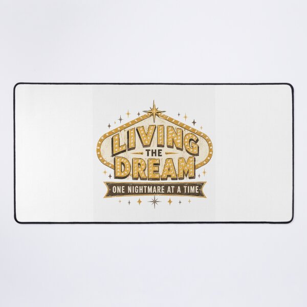 Item preview, Living The Dream One Nightmare At A Time Vintage Vegas Sign designed and sold by Region.