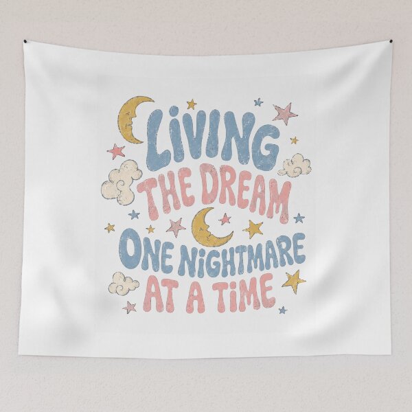 Item preview, Living The Dream One Nightmare At A Time Celestial Retro Typography designed and sold by Region.