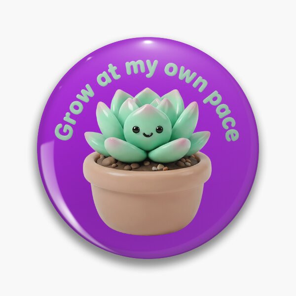 Item preview, Cute 3D Succulent - Grow At My Own Pace  designed and sold by Utopian-Magic.