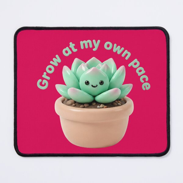 Item preview, Cute 3D Succulent - Grow At My Own Pace designed and sold by Utopian-Magic.
