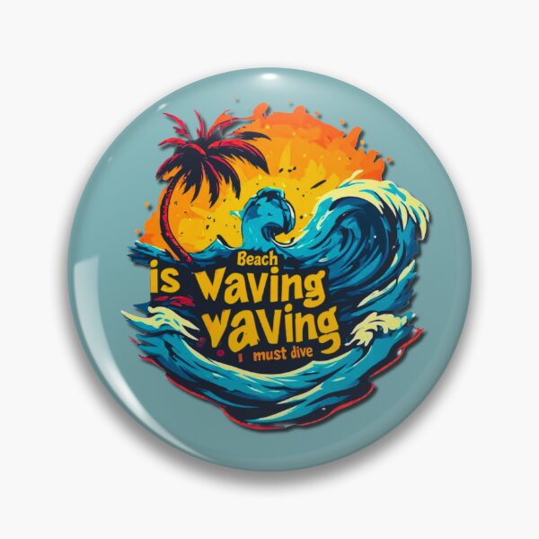 Item preview, Beach is waving and I must dive in designed and sold by Jsw-speedartja.