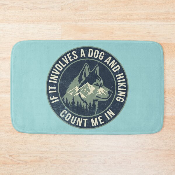 Item preview, If It Involves A Dog And Hiking Count Me In Husky designed and sold by d247.