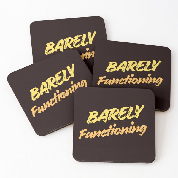Item preview, Barely Functioning – Funny Burnout Quote Design designed and sold by ArtPer-design.