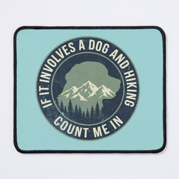 Item preview, If It Involves A Dog And Hiking Count Me In designed and sold by d247.