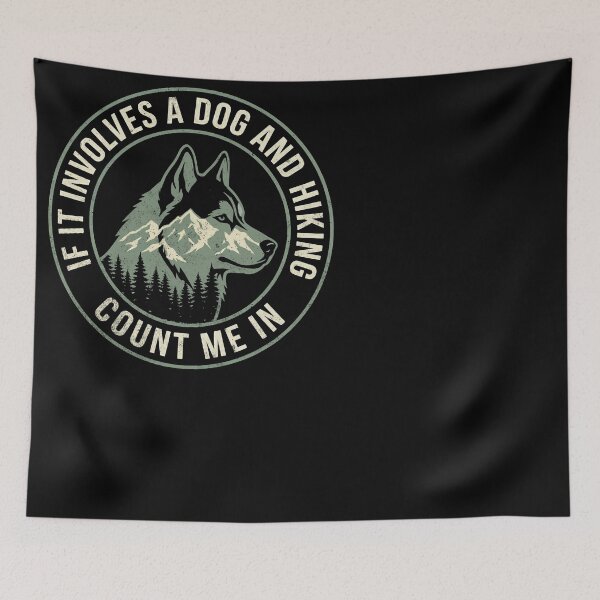 Item preview, Dog Hiking Count Me In Mountain Lover designed and sold by d247.