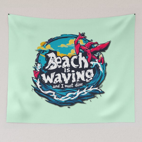Item preview, Beach is waving and I must dive in designed and sold by Jsw-speedartja.