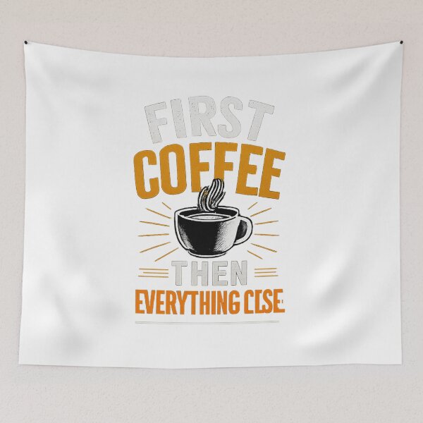 Item preview, First Coffee Then Everything Else Funny Coffee Lover T-Shirt Gift For Caffeine Addicts designed and sold by BE PATIENT  ⭐⭐⭐⭐⭐(5k+).