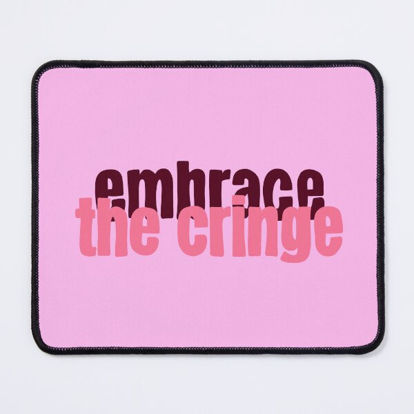 Item preview, Embrace The Cringe designed and sold by caramelrts.