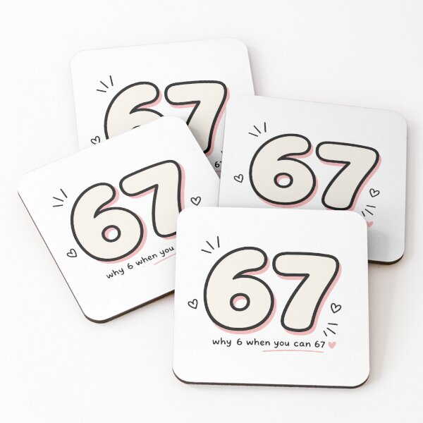 Item preview, Why 6 When You Can 67 designed and sold by funny things random.