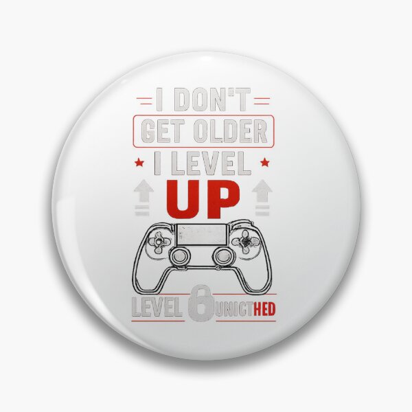 Item preview, I Don't Get Older I Level Up Funny Gamer Birthday T-Shirt designed and sold by BE PATIENT  ⭐⭐⭐⭐⭐(5k+).