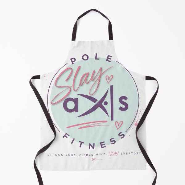 Item preview, Slay Every Day Axis Pole Fitness Design designed and sold by NatashaBurrows.