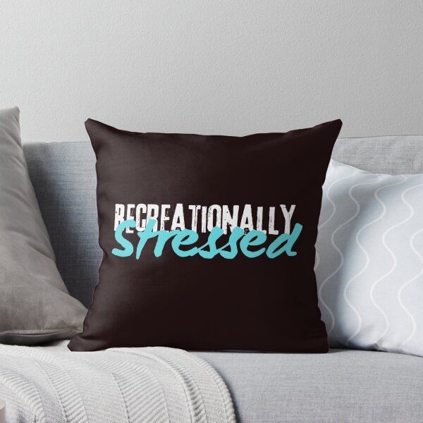 Item preview, Recreationally Stressed – Funny Chaotic Life Quote designed and sold by ArtPer-design.
