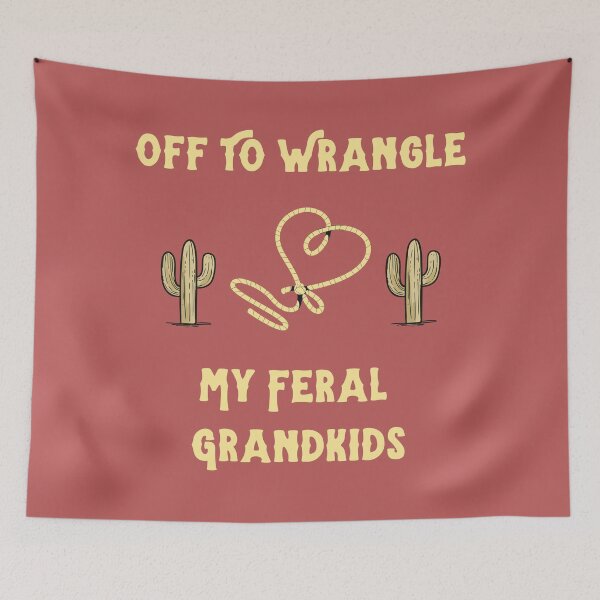 Item preview, Off To Wrangle My Feral Grandkids Funny Gift For Grandparents designed and sold by WearFine.