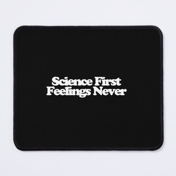 Item preview, Science First Feelings Never - Rick and Morty Art designed and sold by dsxclothing.