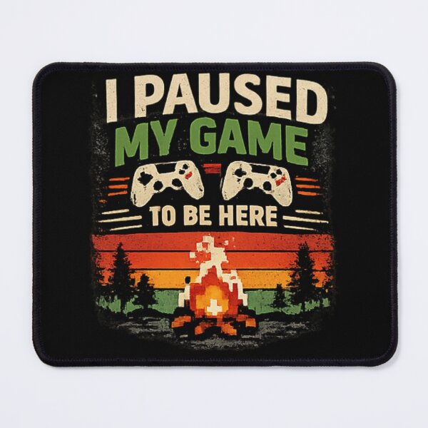 Item preview, I Paused My Game To Be Here – Funny Gamer Shirt designed and sold by N4ST1C.