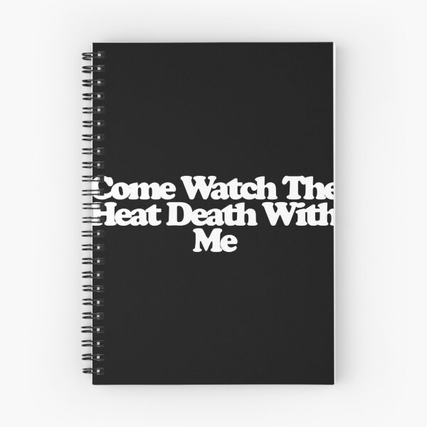 Item preview, Come Watch The Heat Death With Me - Rick and Morty Art designed and sold by dsxclothing.