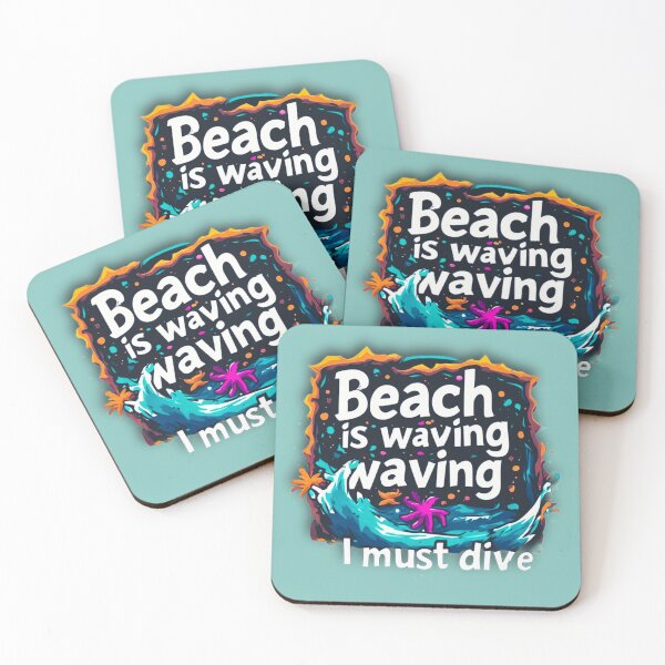 Item preview, Beach is waving and I must dive in designed and sold by Jsw-speedartja.