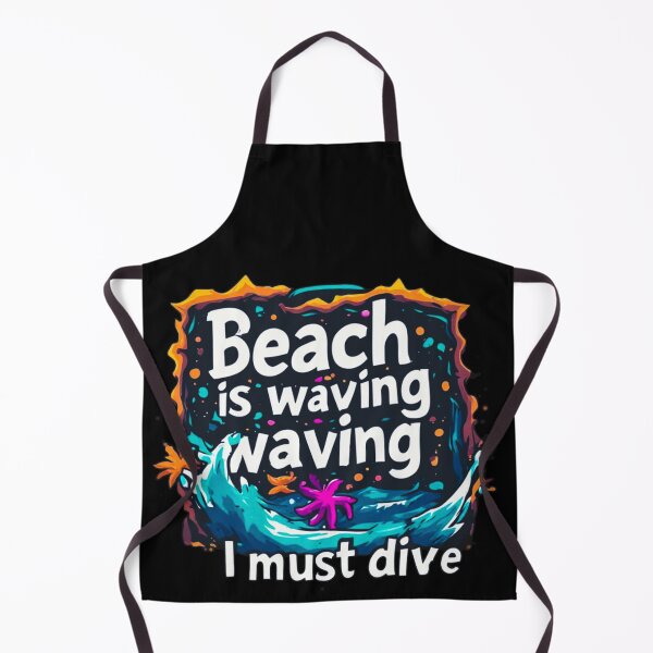 Item preview, Beach is waving and I must dive in designed and sold by Jsw-speedartja.