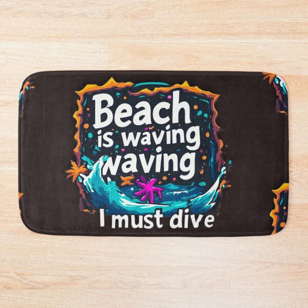 Item preview, Beach is waving and I must dive in designed and sold by Jsw-speedartja.