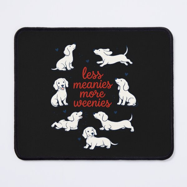 Item preview, Less Meanies More Weenies Shirt, Dachshund Mom Tee, Funny Doxie Tshirt, Wiener Dog Mama Apparel, Mother's Day Gift designed and sold by greatmar1.