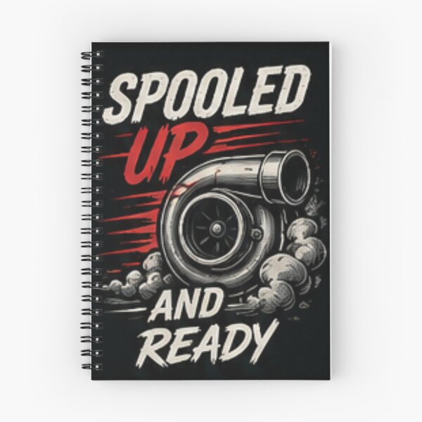 Item preview, Spooled Up And Ready – Turbo Addict Design designed and sold by N4ST1C.