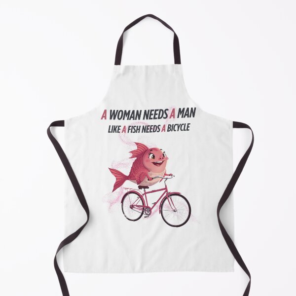 Item preview, A woman needs a man like a fish needs a bicycle designed and sold by madebyjulia7.