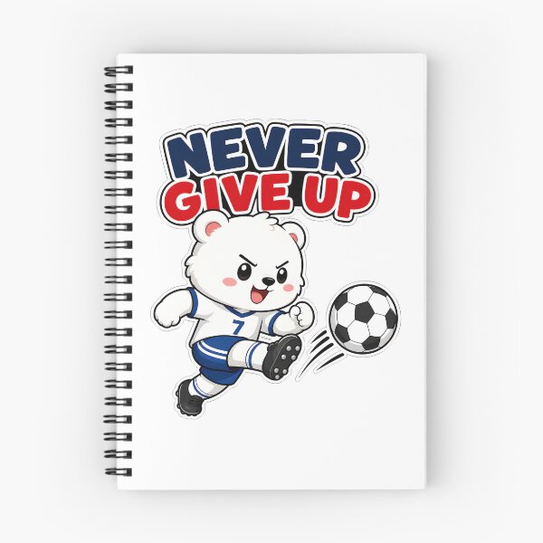 Item preview, Never Give Up - Cute Bear Soccer Player designed and sold by Atlant11.