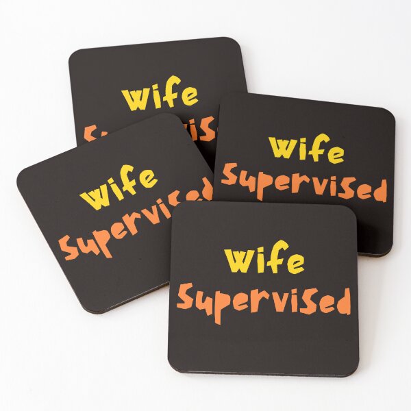 Item preview, Wife Supervised – Funny Marriage Humor Design designed and sold by ArtPer-design.
