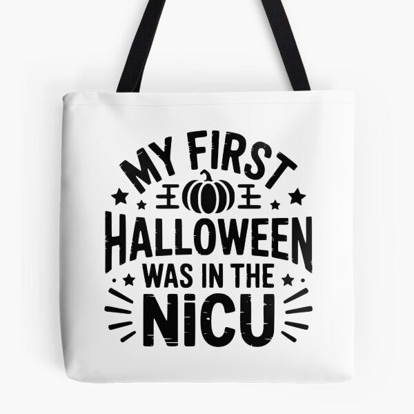 Item preview, My First Halloween Was In The NICU designed and sold by theartfulaspie.