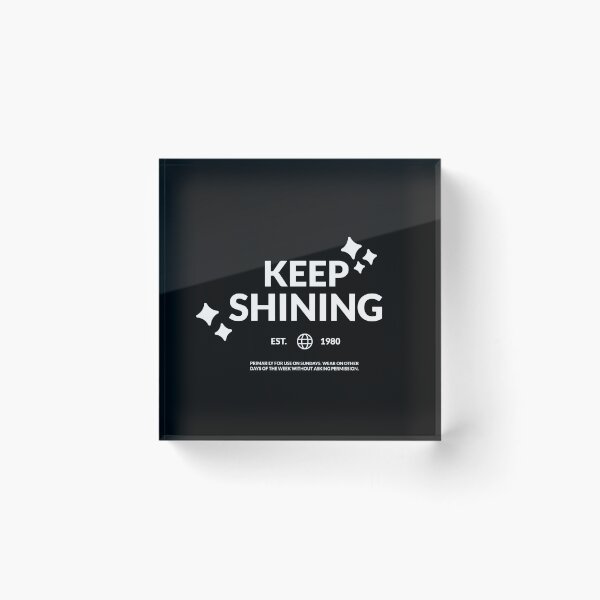 Item preview, Keep Shining Est 1980 Retro Streetwear - Casual Motivational Phrase designed and sold by silviaarzamendia.