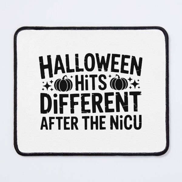 Item preview, Halloween Hits Different After The NICU designed and sold by theartfulaspie.