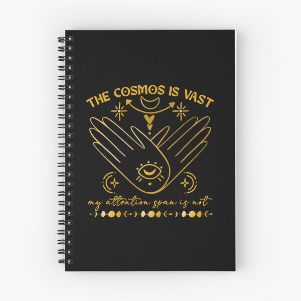 Item preview, The Cosmos Is Vast My Attention Span Is Not - Funny Celestial Mystical Graphic designed and sold by the-Z3nith.