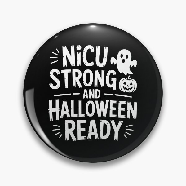 Item preview, NICU Strong And Halloween Ready designed and sold by theartfulaspie.