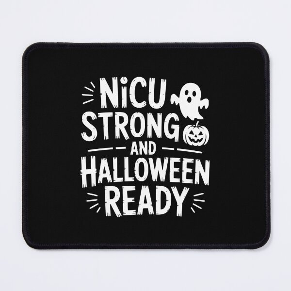 Item preview, NICU Strong And Halloween Ready designed and sold by theartfulaspie.
