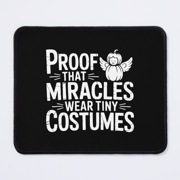 Item preview, Proof That Miracles Wear Tiny Costumes designed and sold by theartfulaspie.