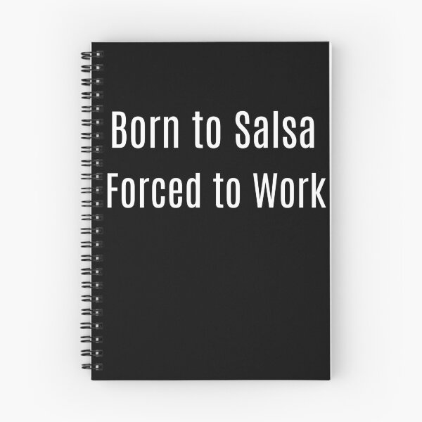Item preview, Born to Salsa. Forced to Work designed and sold by Origaminimal.
