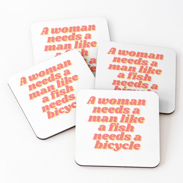 Item preview, A woman needs a man like a fish needs a bicycle designed and sold by madebyjulia7.