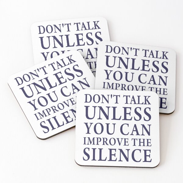 Item preview, Don't Talk Unless You Can Improve The Silence - Minimalist Typography Quote designed and sold by MiaStyleStudio.