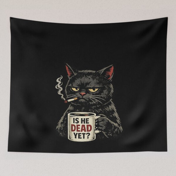 Item preview, Is He Dead Yet Cat designed and sold by super-think.