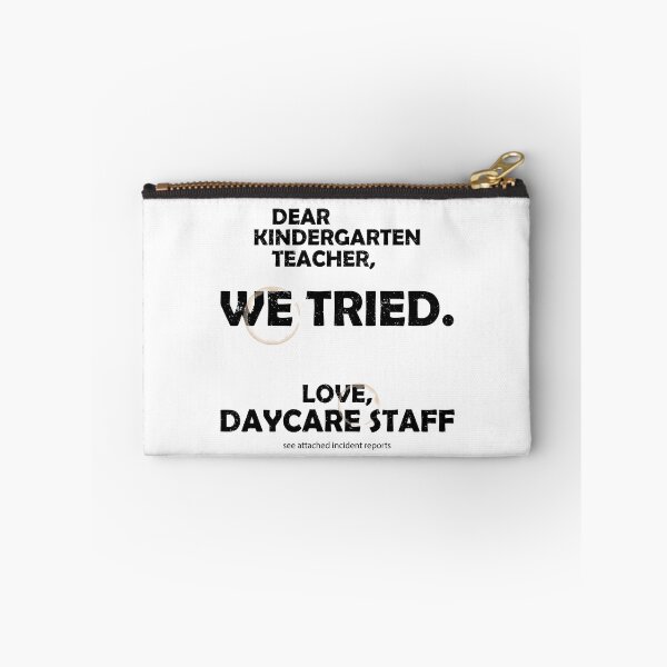 Item preview, Dear Kindergarten Teacher We Tried Funny Daycare Teacher Design Black Version designed and sold by The Sticky Clipboard.