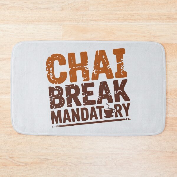 Item preview, Chai Break Mandatory – Funny Desi Tea Lover Design designed and sold by Swati Art Shop.