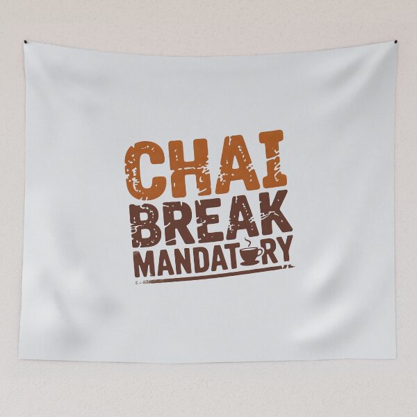 Item preview, Chai Break Mandatory – Funny Desi Tea Lover Design designed and sold by Swati Art Shop.
