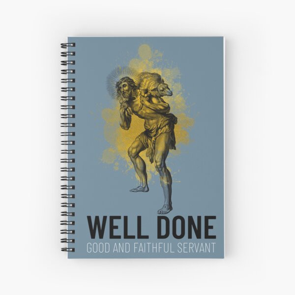 Item preview, Well Done Good and Faithful Servant designed and sold by GalushaGraphics.