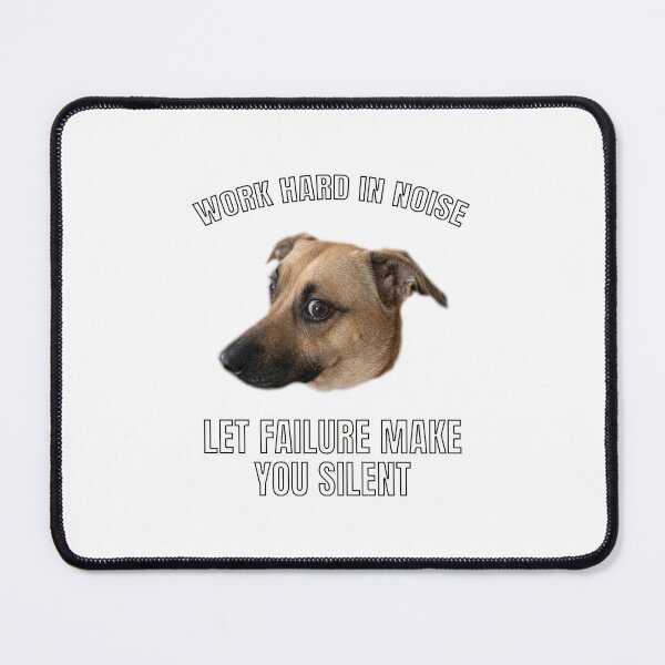 Item preview, Work Hard In Noise, Let Failure Make You Silent Funny designed and sold by Rascal Raccoon Apparel.