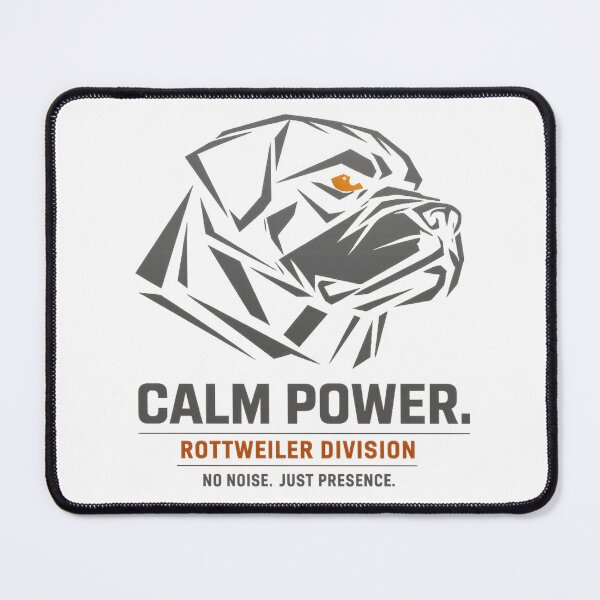 Item preview, Calm Power. Rottweiler Division — No Noise. Just Presence designed and sold by DogCar.